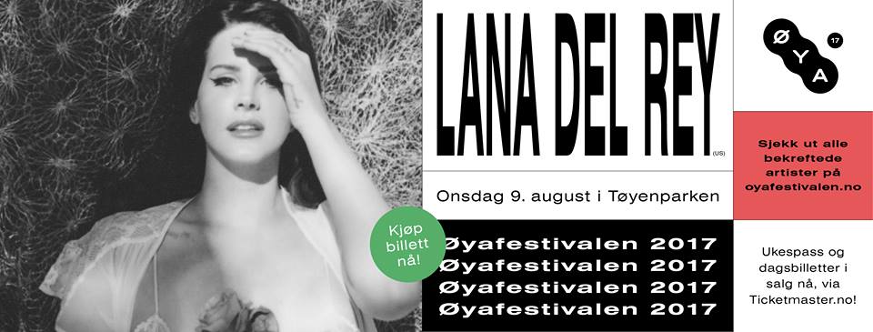 Lana Del Rey, cabeza del Øya 2017