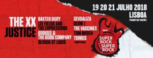 Cartel hasta el momento del Super Bock Super Rock 2018