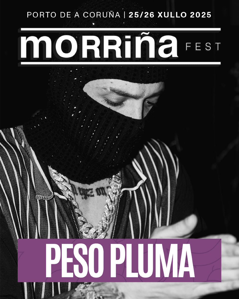 Peso Pluma, al Morriña Festival 2025